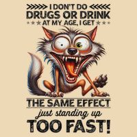 I Don’T Do Drugs Drink At My Age I Get The Same Effect Drawstring Bag
