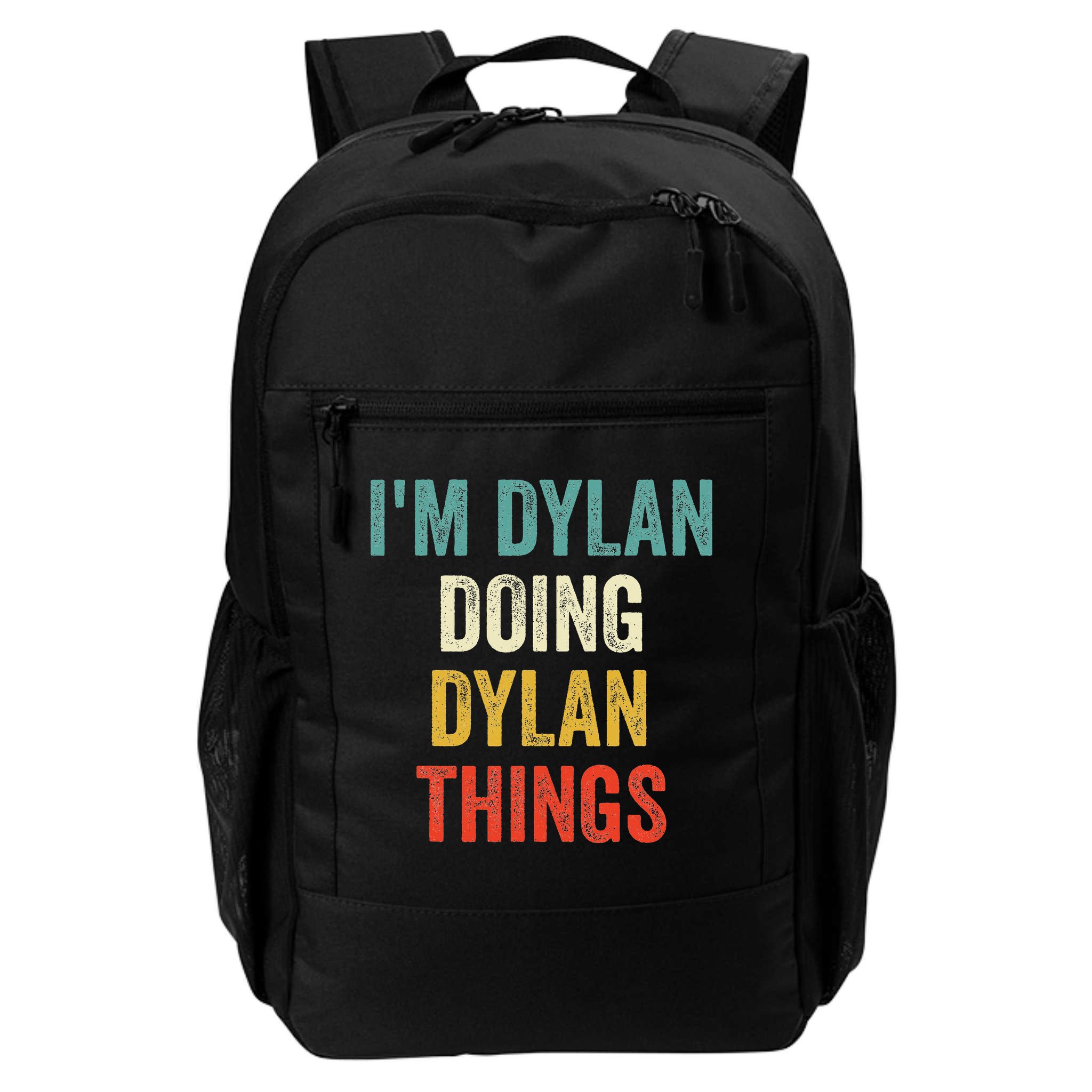 I'm Dylan Doing Dylan Things Funny Vintage First Name Backpack