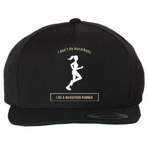 I DonT Do Marathons I Do A Marathon Runner Gift Wool Snapback Cap