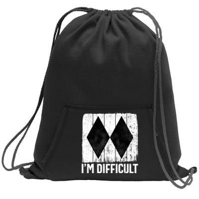 Im Difficult Double Black Diamond Ski Snowboard Gift Sweatshirt Cinch Pack Bag