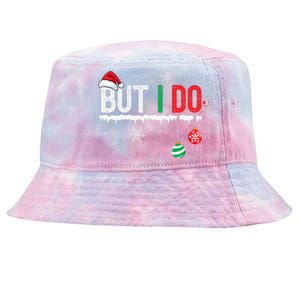 I DonT Do Matching Christmas Outfits But I Do Couple Family Tie-Dyed Bucket Hat