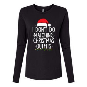 I Dont Do Matching Christmas Xmas Party Funny Womens Cotton Relaxed Long Sleeve T-Shirt