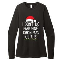 I Dont Do Matching Christmas Xmas Party Funny Womens CVC Long Sleeve Shirt