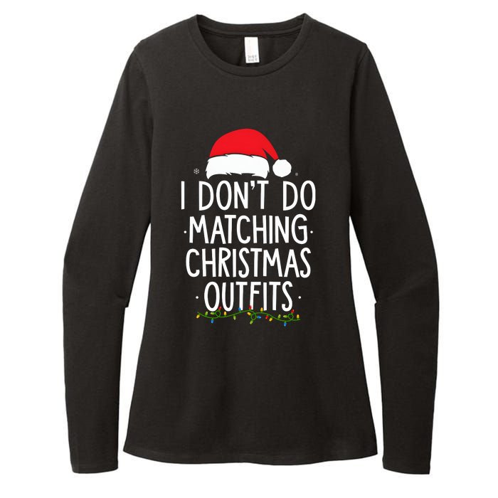 I Dont Do Matching Christmas Xmas Party Funny Womens CVC Long Sleeve Shirt