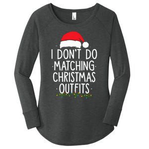 I Dont Do Matching Christmas Xmas Party Funny Women's Perfect Tri Tunic Long Sleeve Shirt