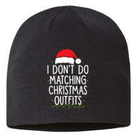 I Dont Do Matching Christmas Xmas Party Funny Sustainable Beanie