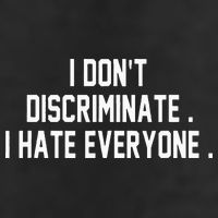 I Dont Discriminate I Hate Everyone Anti Social Gift Adult Drive Performance Visor