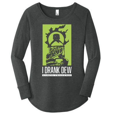 I Drank Dew Gaming Challenge Women's Perfect Tri Tunic Long Sleeve Shirt