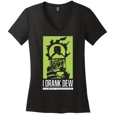 I Drank Dew Gaming Challenge Women's V-Neck T-Shirt