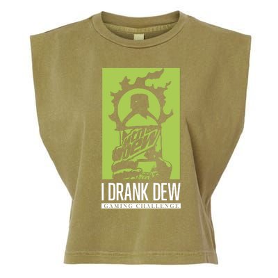 I Drank Dew Gaming Challenge Garment-Dyed Women's Muscle Tee