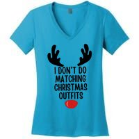 I Dont Do Matching Christmas Outfits Reindeer Christmas Gift Women's V-Neck T-Shirt