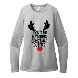 I Dont Do Matching Christmas Outfits Reindeer Christmas Gift Womens CVC Long Sleeve Shirt