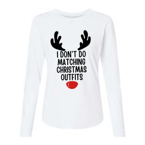 I Dont Do Matching Christmas Outfits Reindeer Christmas Gift Womens Cotton Relaxed Long Sleeve T-Shirt