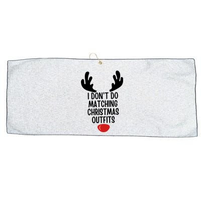 I Dont Do Matching Christmas Outfits Reindeer Christmas Gift Large Microfiber Waffle Golf Towel