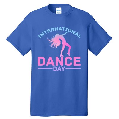 International Dance Day Expressive Dance Ballet Princess Gift Tall T-Shirt