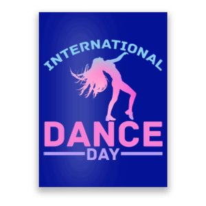 International Dance Day Expressive Dance Ballet Princess Gift Poster