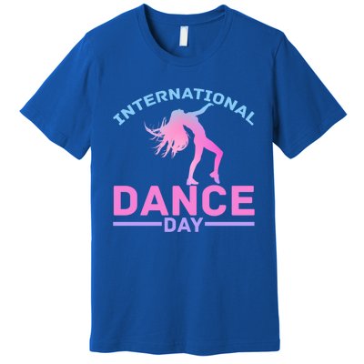 International Dance Day Expressive Dance Ballet Princess Gift Premium T-Shirt