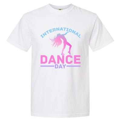 International Dance Day Expressive Dance Ballet Princess Gift Garment-Dyed Heavyweight T-Shirt