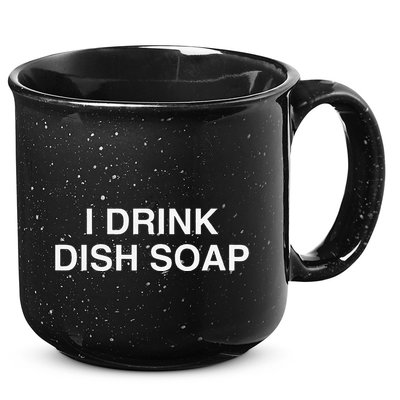 I Drink Dish Soap Funny Gen Z Brainrot Unhinged Novelty Meme 15oz Campfire Ceramic Mug