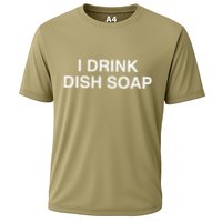 I Drink Dish Soap Funny Gen Z Brainrot Unhinged Novelty Meme Cooling Performance Crew T-Shirt