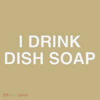 I Drink Dish Soap Funny Gen Z Brainrot Unhinged Novelty Meme Magnet