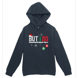 I DonT Do Matching Christmas Outfits But I Do Couple Family Urban Pullover Hoodie