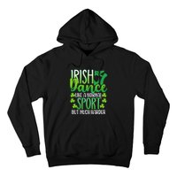 Irish Dance Dancing St Patrick's Day Shamrock Proudd Dancer Hoodie