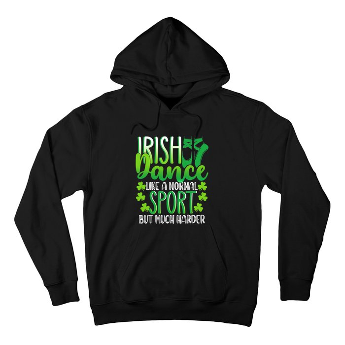 Irish Dance Dancing St Patrick's Day Shamrock Proudd Dancer Hoodie