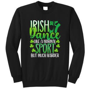 Irish Dance Dancing St Patrick's Day Shamrock Proudd Dancer Sweatshirt