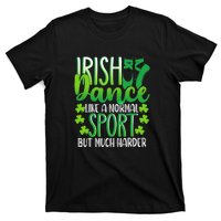 Irish Dance Dancing St Patrick's Day Shamrock Proudd Dancer T-Shirt