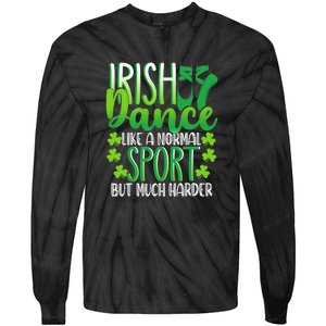 Irish Dance Dancing St Patrick's Day Shamrock Proudd Dancer Tie-Dye Long Sleeve Shirt