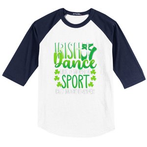 Irish Dance Dancing St Patrick's Day Shamrock Proudd Dancer Baseball Sleeve Shirt