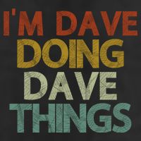 I'm Dave Doing Dave Things Funny First Name Dave Gift Idea 11oz C Handle Ceramic Mug