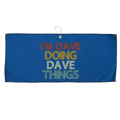 I'm Dave Doing Dave Things Funny First Name Dave Gift Idea Large Microfiber Waffle Golf Towel