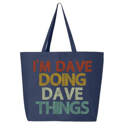 I'm Dave Doing Dave Things Funny First Name Dave Gift Idea 25L Jumbo Tote