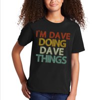 I'm Dave Doing Dave Things Funny First Name Dave Gift Idea Kids T-Shirt