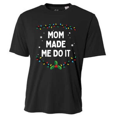 I Dont Do Matching Christmas Outfits Mom Made Me Do It Cooling Performance Crew T-Shirt