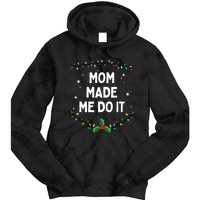 I Dont Do Matching Christmas Outfits Mom Made Me Do It Tie Dye Hoodie