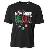 I Dont Do Matching Christmas Outfits Mom Made Me Do It Funny Cooling Performance Crew T-Shirt