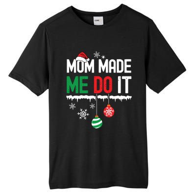 I Dont Do Matching Christmas Outfits Mom Made Me Do It Funny Tall Fusion ChromaSoft Performance T-Shirt