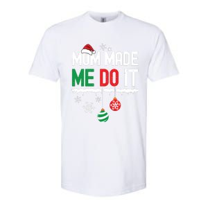 I Dont Do Matching Christmas Outfits Mom Made Me Do It Funny Softstyle CVC T-Shirt