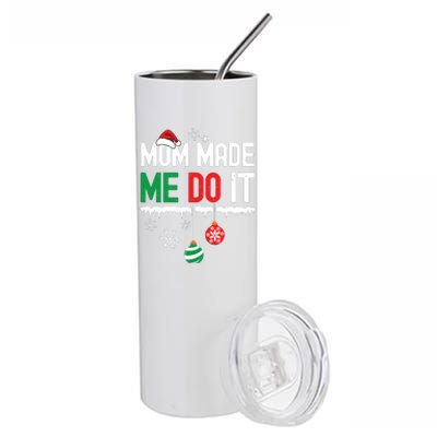 I Dont Do Matching Christmas Outfits Mom Made Me Do It Funny Stainless Steel Tumbler