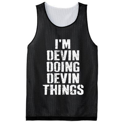 I'm Devin Doing Devin Things Personalized First Name Mesh Reversible Basketball Jersey Tank