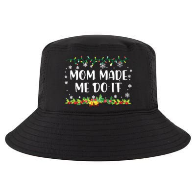 I Dont Do Matching Christmas Outfits Mom Made Me Do It Cool Comfort Performance Bucket Hat