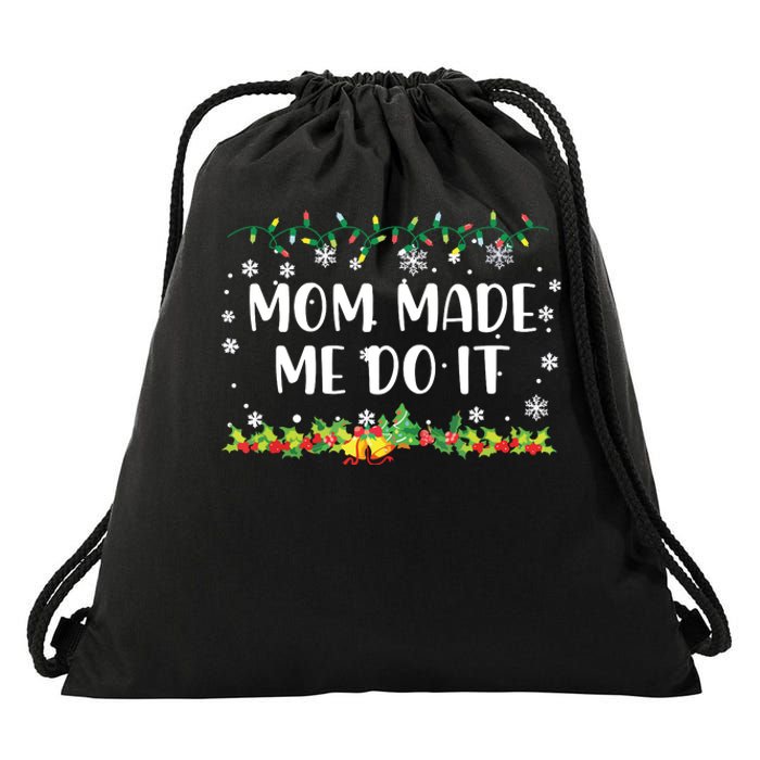 I Dont Do Matching Christmas Outfits Mom Made Me Do It Drawstring Bag