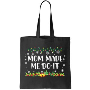 I Dont Do Matching Christmas Outfits Mom Made Me Do It Tote Bag