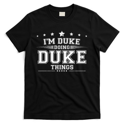 Im Duke Doing Duke Things T-Shirt