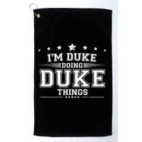 Im Duke Doing Duke Things Golf Towel