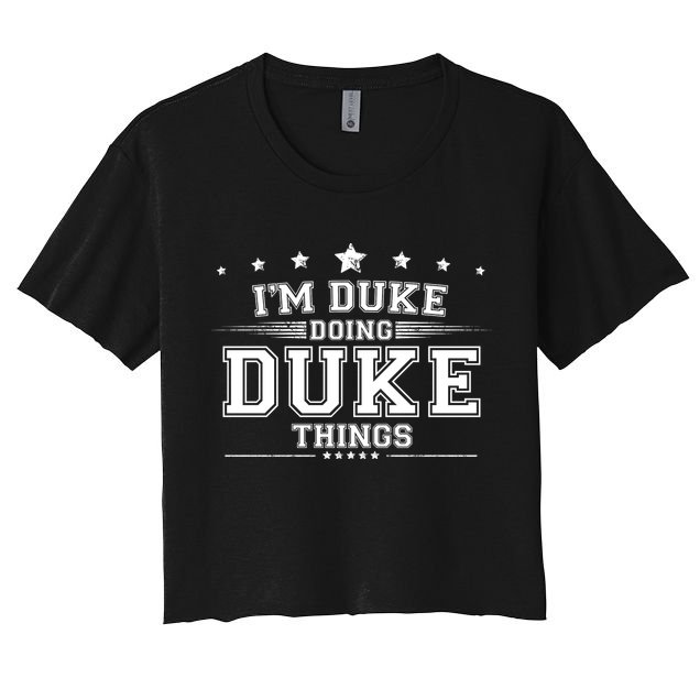 Im Duke Doing Duke Things Crop Top