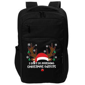 I Don't Do Matching Christmas Outfits Couples Matching Tee Meaningful Gift Impact Tech Backpack